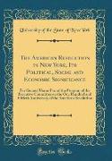 The American Revolution in New York, Its Political, Social and Economic Significance