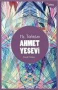 Ahmet Yesevi - Hz. Türkistan