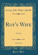 Roy's Wife, Vol. 2 of 2