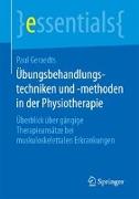 Übungsbehandlungstechniken und -methoden in der Physiotherapie