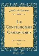 Le Gentilhomme Campagnard, Vol. 2 (Classic Reprint)