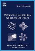 Metastable Solids from Undercooled Melts