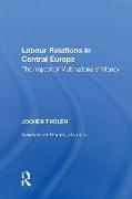 Labour Relations in Central Europe