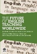 The Future of English Teaching Worldwide