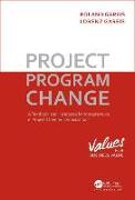 Project. Program. Change