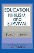 Education, Nihilism, and Survival