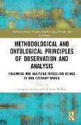 Methodological and Ontological Principles of Observation and Analysis