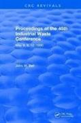 Proceedings of the 45th Industrial Waste Conference May 1990, Purdue University