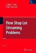 Flow Shop Lot Streaming