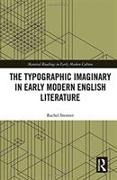 The Typographic Imaginary in Early Modern English Literature