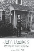 John Updike's Pennsylvania Interviews