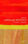 African Politics: A Very Short Introduction