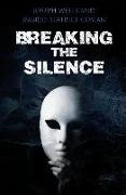 Breaking the Silence