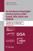 On the Move to Meaningful Internet Systems 2006: CoopIS, DOA, GADA, and ODBASE