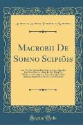 Macrobii De Somno Scipiõis