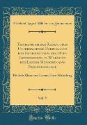 Taschenbuch der Reisen, oder Unterhaltende Darstellung der Entdeckungen des 18ten Jahrhunderts, in Rücksicht der Länder-Menschen-und Productenkunde, Vol. 9