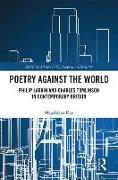 Poetry Against the World