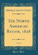 The North American Review, 1828, Vol. 26 (Classic Reprint)