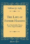 The Life of Father Haskins