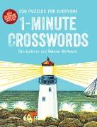 1-Minute Crosswords: 250 Puzzles for Everyone