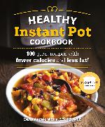 The Healthy Instant Pot Cookbook