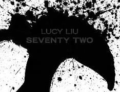 Lucy Liu: Seventy Two: Special Edition