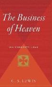 The Business of Heaven: Daily Readings from C. S. Lewis