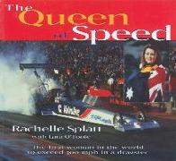 The Queen of Speed: The First Woman in the World to Exceed 300 MPH in a Dragster