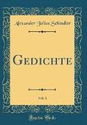 Gedichte, Vol. 1 (Classic Reprint)