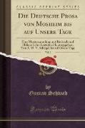 Die Deutsche Prosa von Mosheim bis auf Unsere Tage, Vol. 2