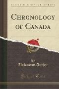 Chronology of Canada (Classic Reprint)