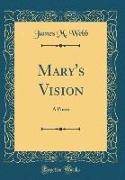 Mary's Vision