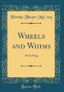 Wheels and Whims