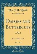 Daisies and Buttercups, Vol. 1 of 3