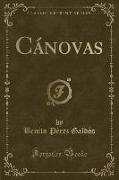 Cánovas (Classic Reprint)