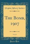 The Bomb, 1907, Vol. 23 (Classic Reprint)