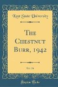 The Chestnut Burr, 1942, Vol. 24 (Classic Reprint)