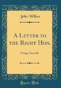 A Letter to the Right Hon