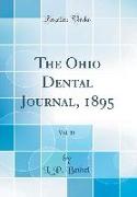 The Ohio Dental Journal, 1895, Vol. 15 (Classic Reprint)