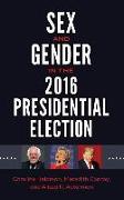 Sex and Gender in the 2016 Presidential Election