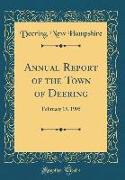 Annual Report of the Town of Deering: February 15, 1905 (Classic Reprint)