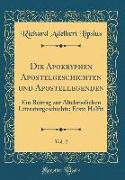 Die Apokryphen Apostelgeschichten und Apostellegenden, Vol. 2
