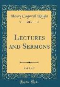 Lectures and Sermons, Vol. 2 of 2 (Classic Reprint)