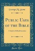 Public Uses of the Bible