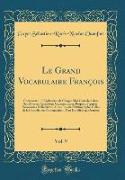Le Grand Vocabulaire François, Vol. 9