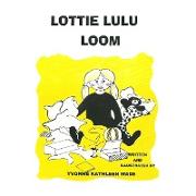 Lottie Lulu Loom