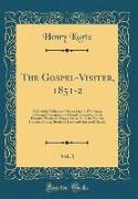 The Gospel-Visiter, 1851-2, Vol. 1