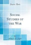 Social Studies of the War (Classic Reprint)