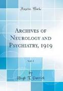 Archives of Neurology and Psychiatry, 1919, Vol. 1 (Classic Reprint)