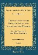 Transactions of the Historic Society of Lancashire and Cheshire, Vol. 67